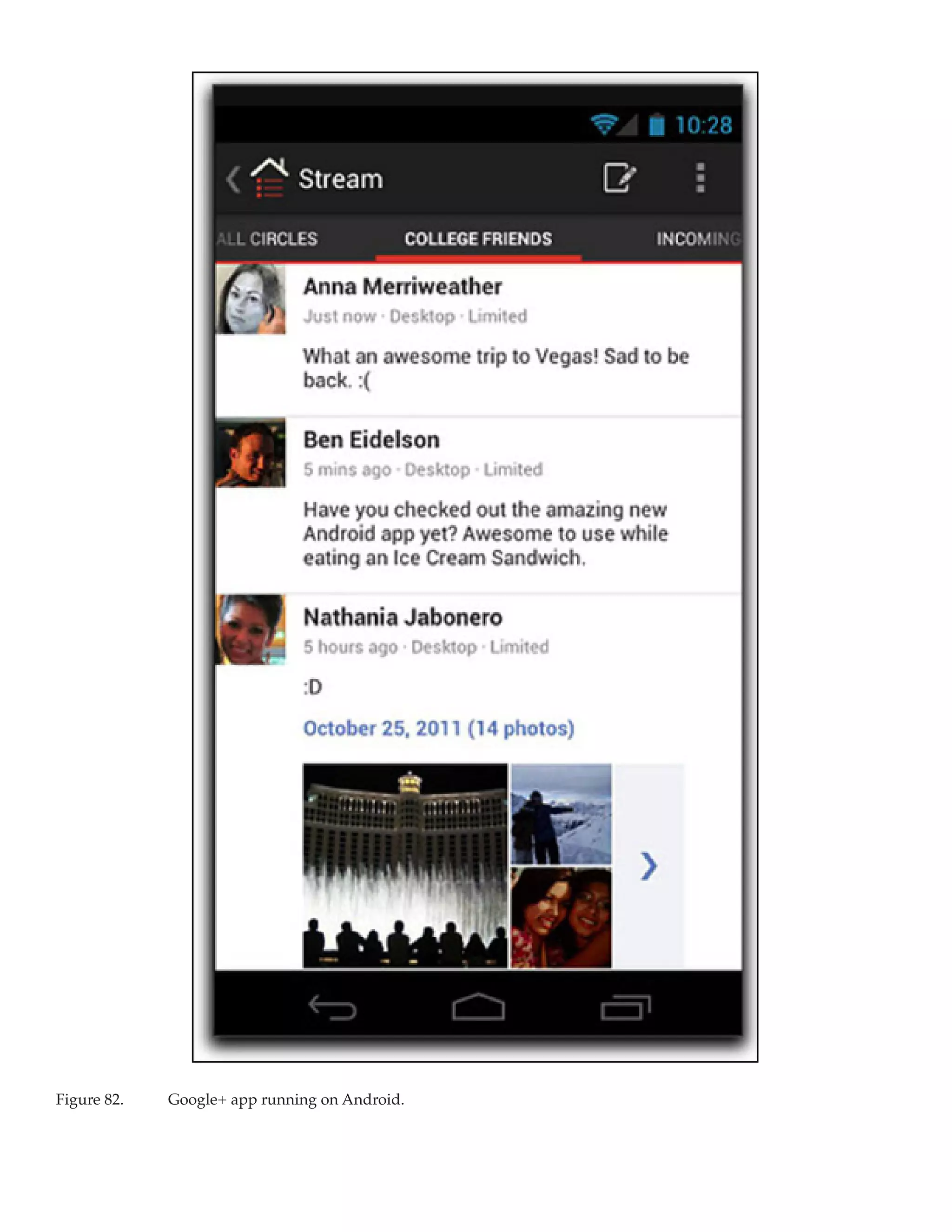 Figure 82.	   Google+ app running on Android.
 