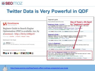 Twitter Data is Very Powerful in QDF<br />http:/googleblog.blogspot.com/2010/06/our-new-search-index-caffeine.html<br />ht...