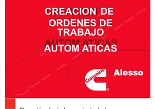 5/21/2018 Curso Insite 7.6 - slidepdf.com
http://slidepdf.com/reader/full/curso-insite-76 78/104
CREACION DE
ORDENES DE
TRABAJO
AUTOM ATICAS
 