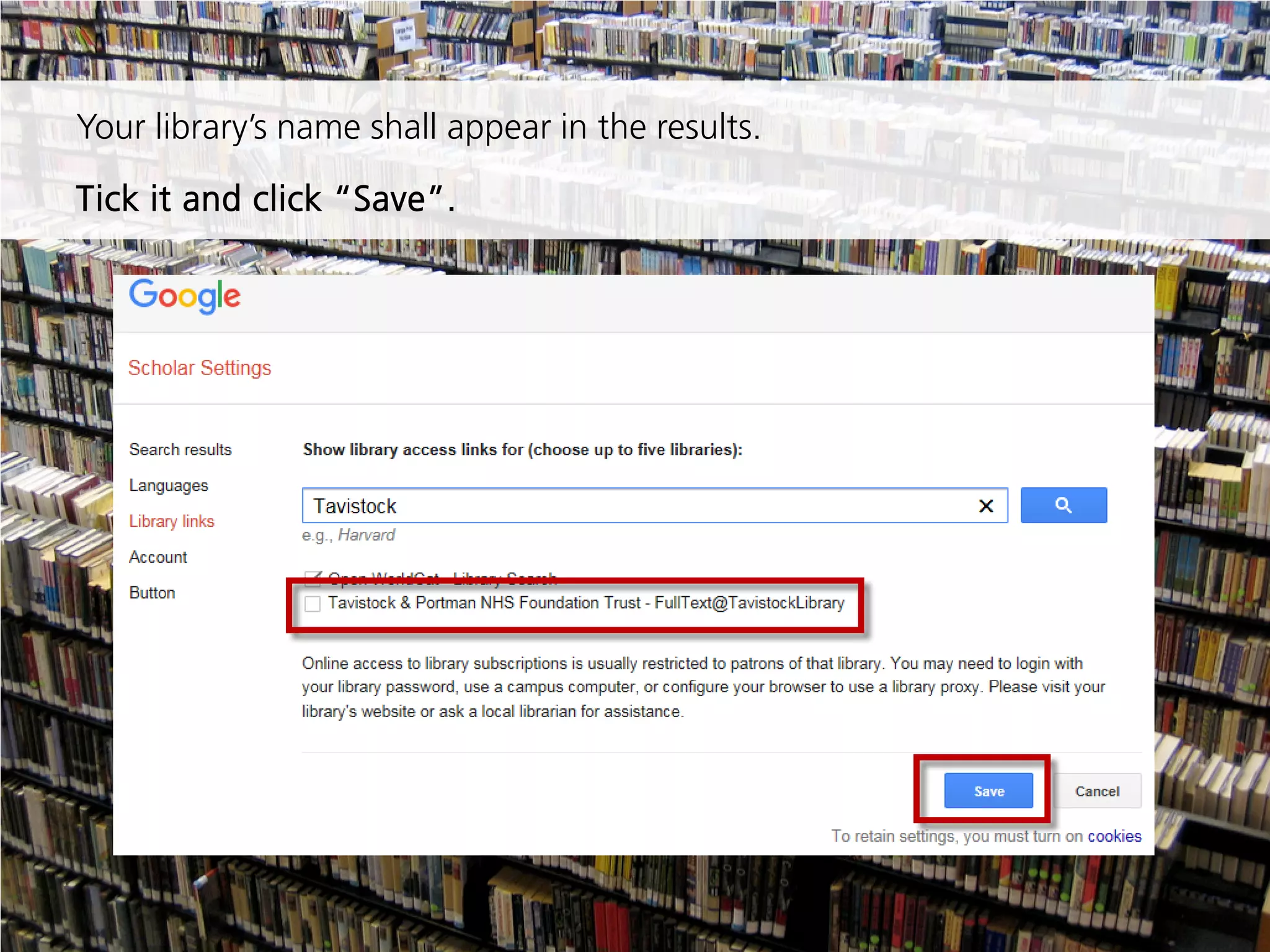 Your library’s name shall appear in the results.
Tick it and click “Save”.
 