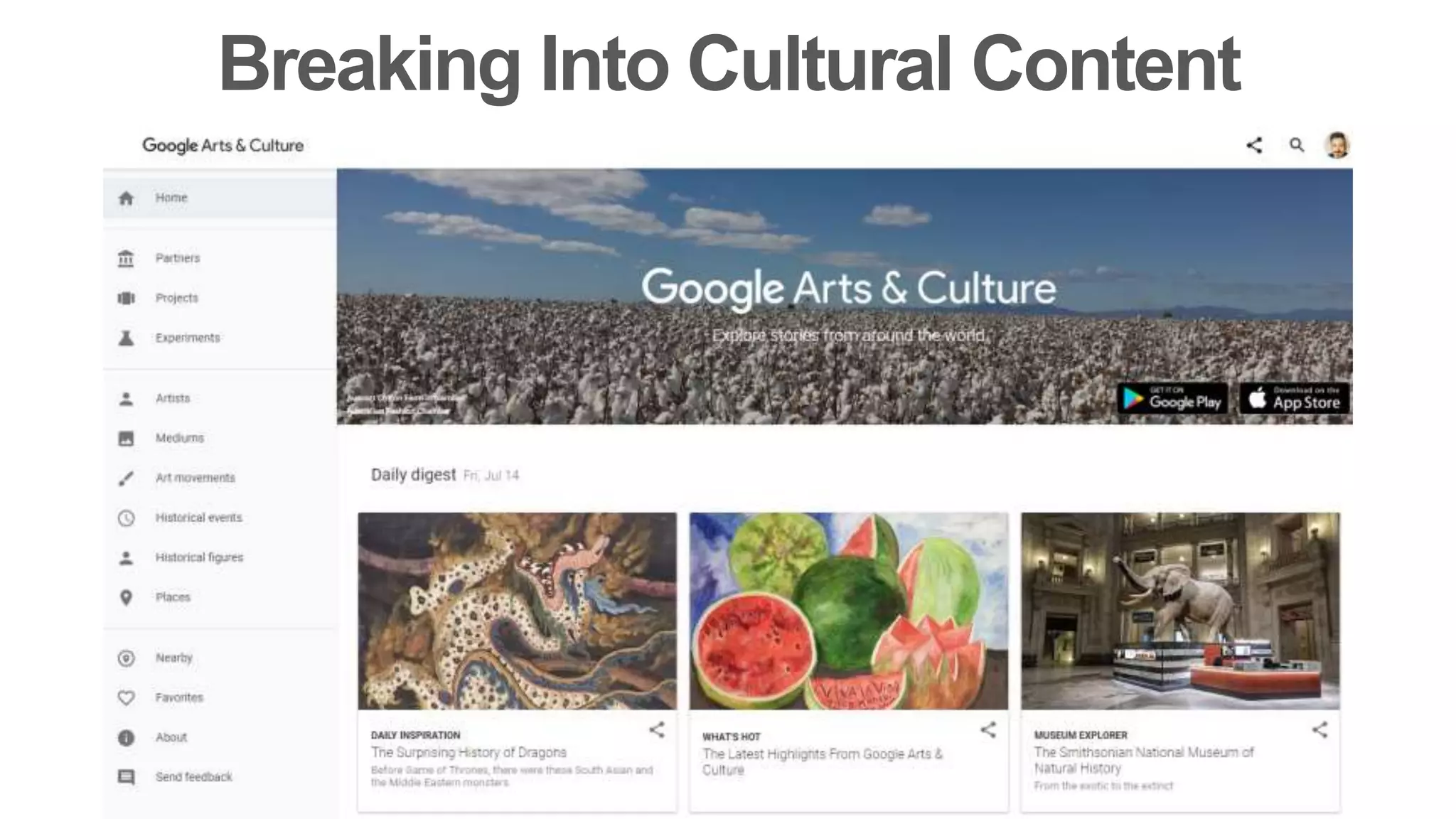 Breaking Into Cultural Content
 