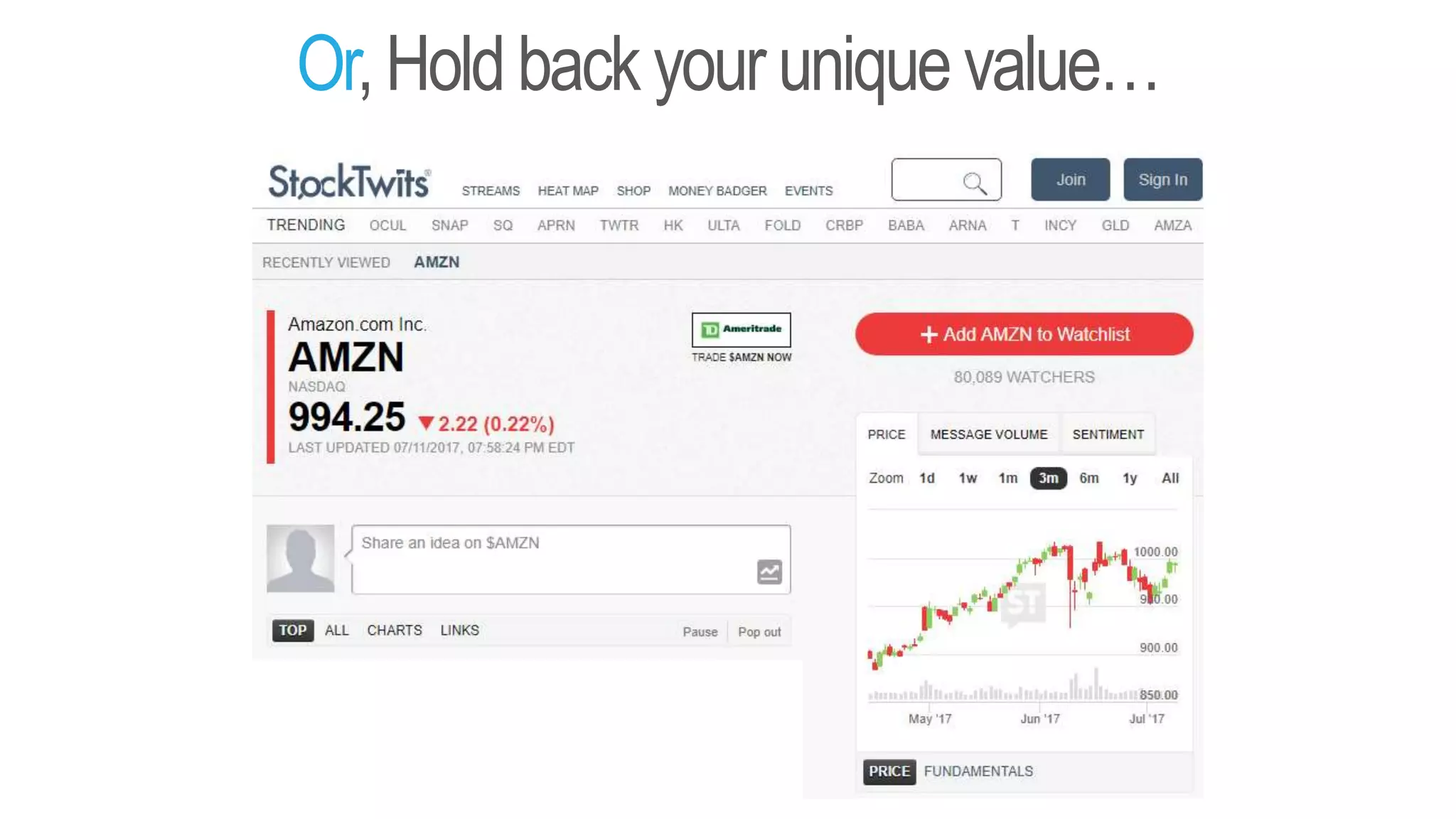 Or,Holdback your uniquevalue…
 