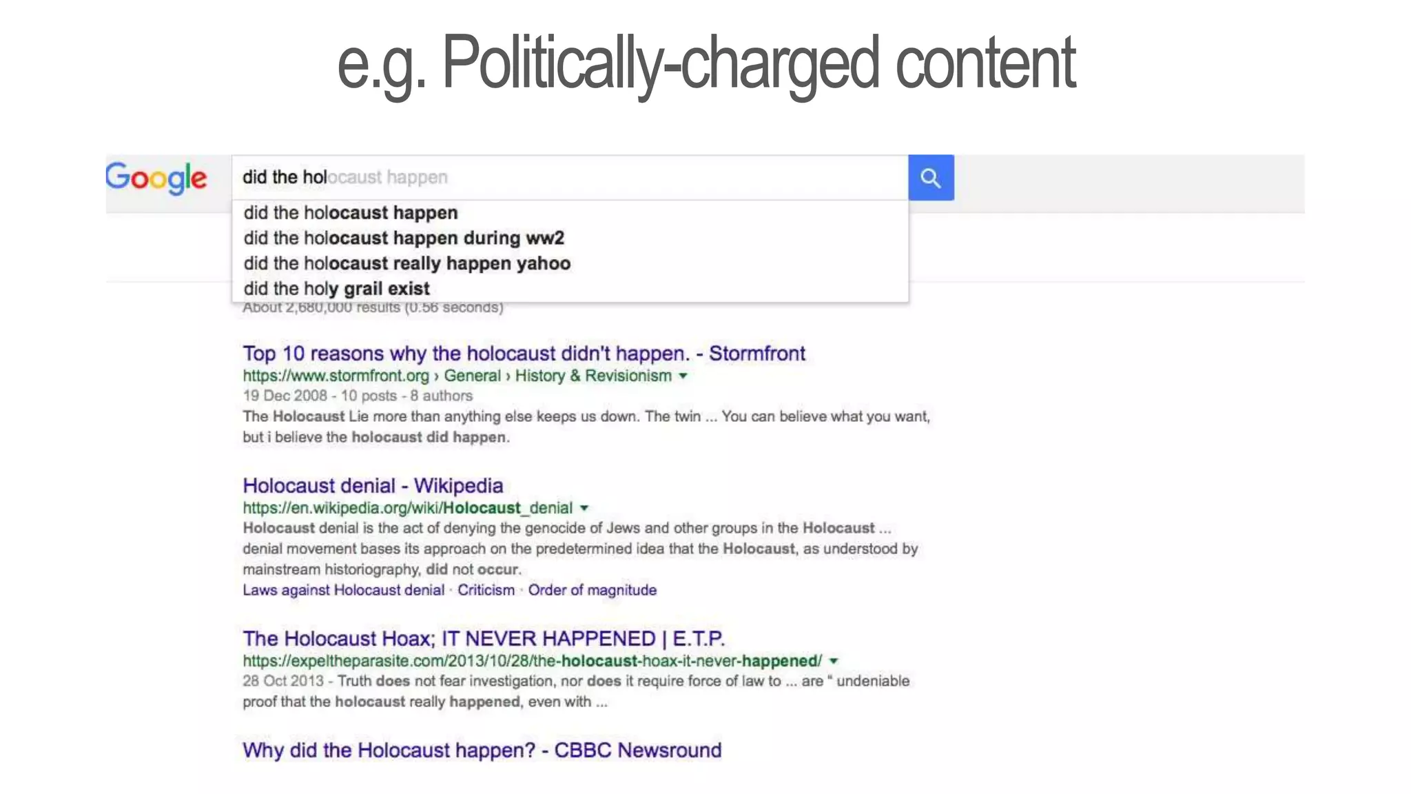 e.g. Politically-charged content
 
