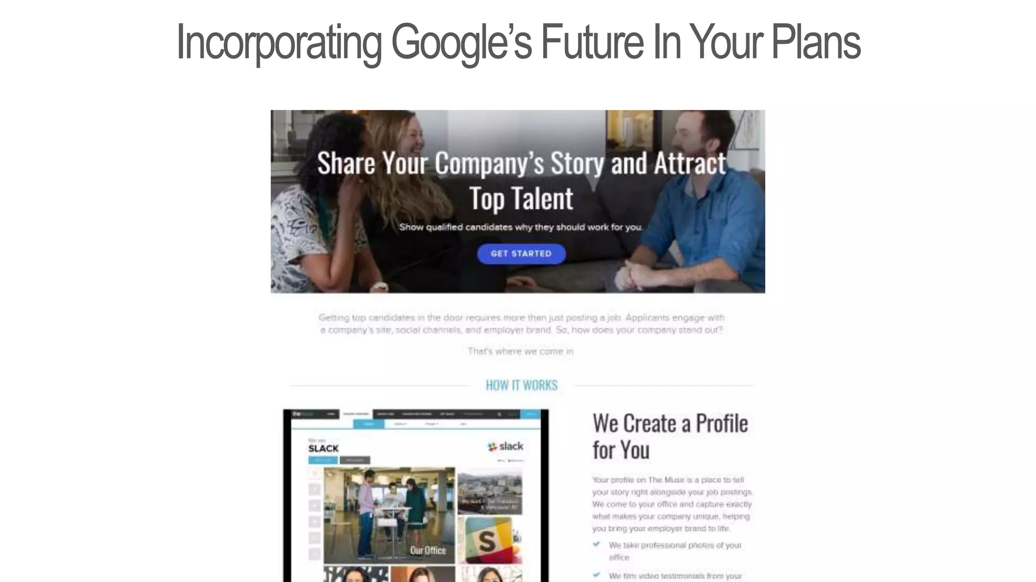 IncorporatingGoogle’sFutureInYourPlans
 