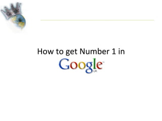 How to get Number 1 in 