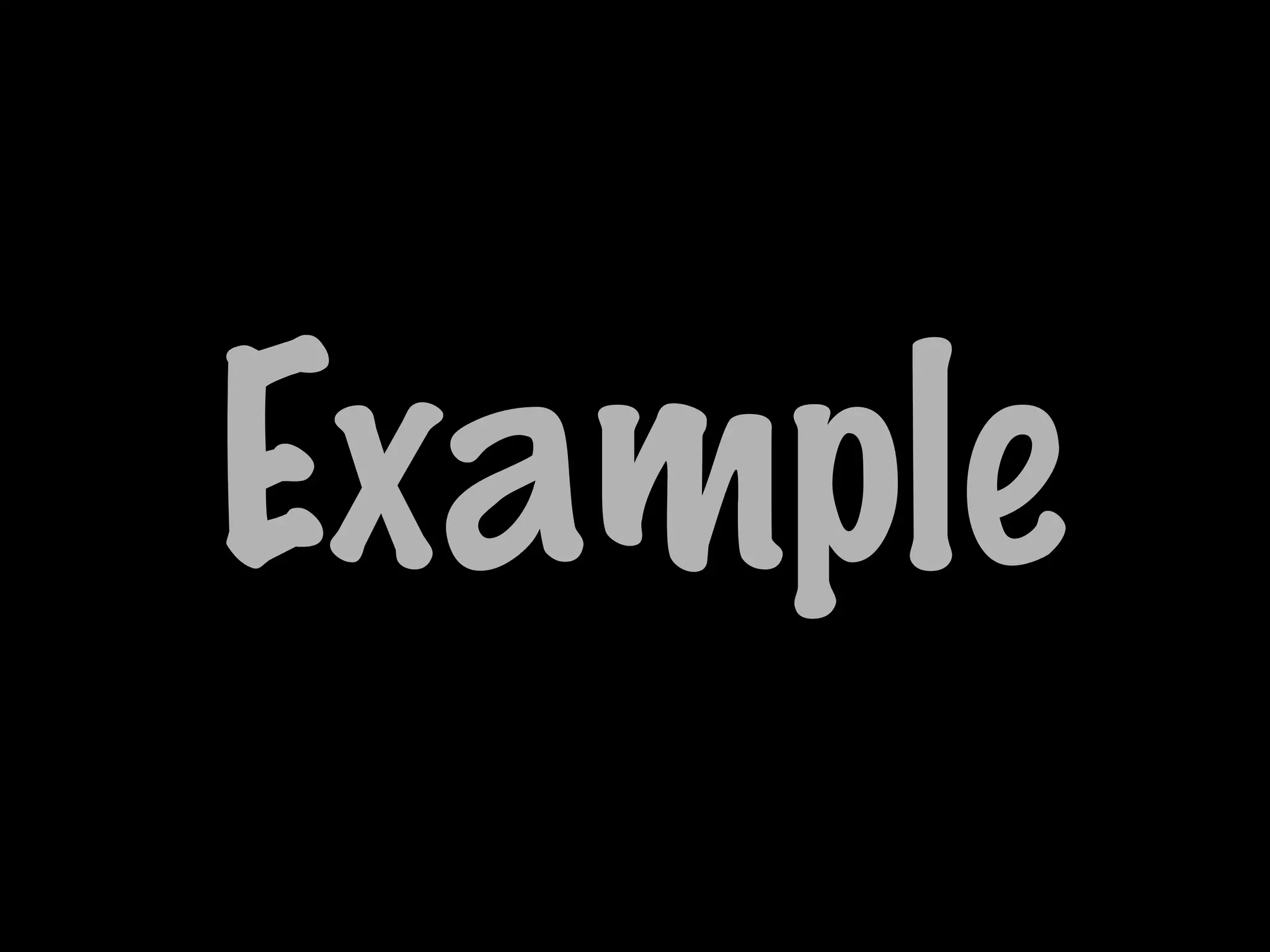 Example
 