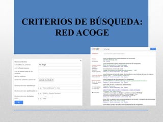 CRITERIOS DE BÚSQUEDA:
RED ACOGE
 