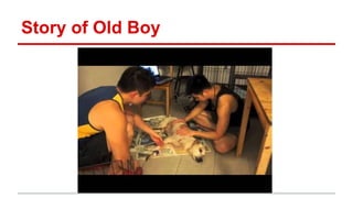 Story of Old Boy
 