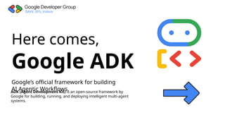 Building Low-Code AI Agents with Google ADK Visual Builder | PPTX