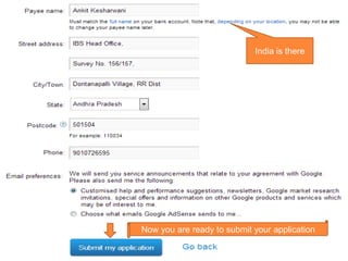 India is there
Now you are ready to submit your application