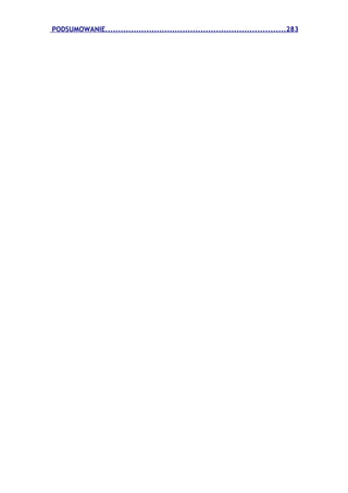 PODSUMOWANIE......................................................................283
 