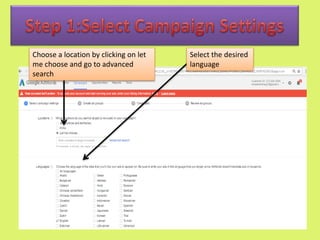 Choose a location by clicking on let
me choose and go to advanced
search
Select the desired
language
 