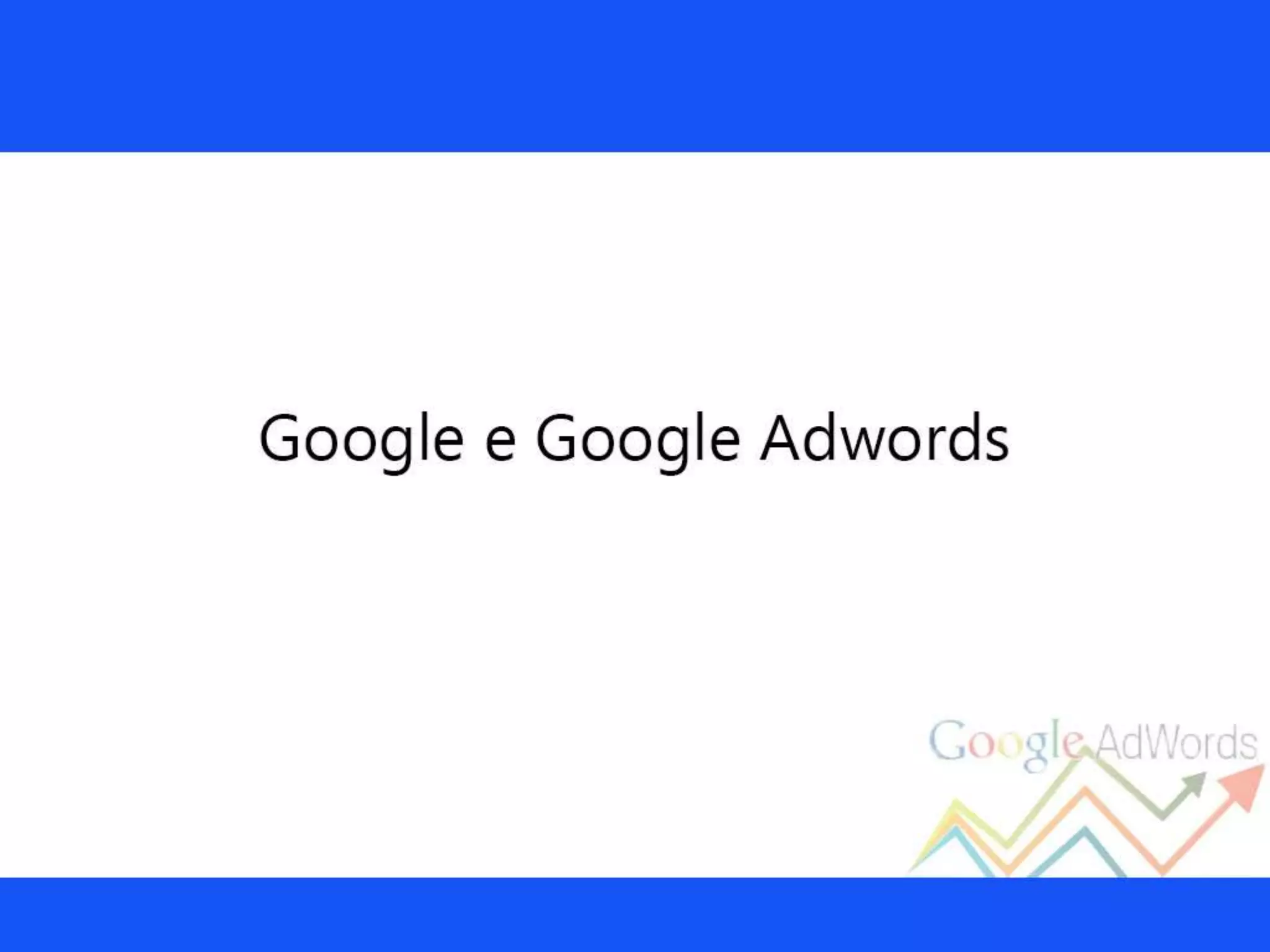 Palestra sobre Google Adwords