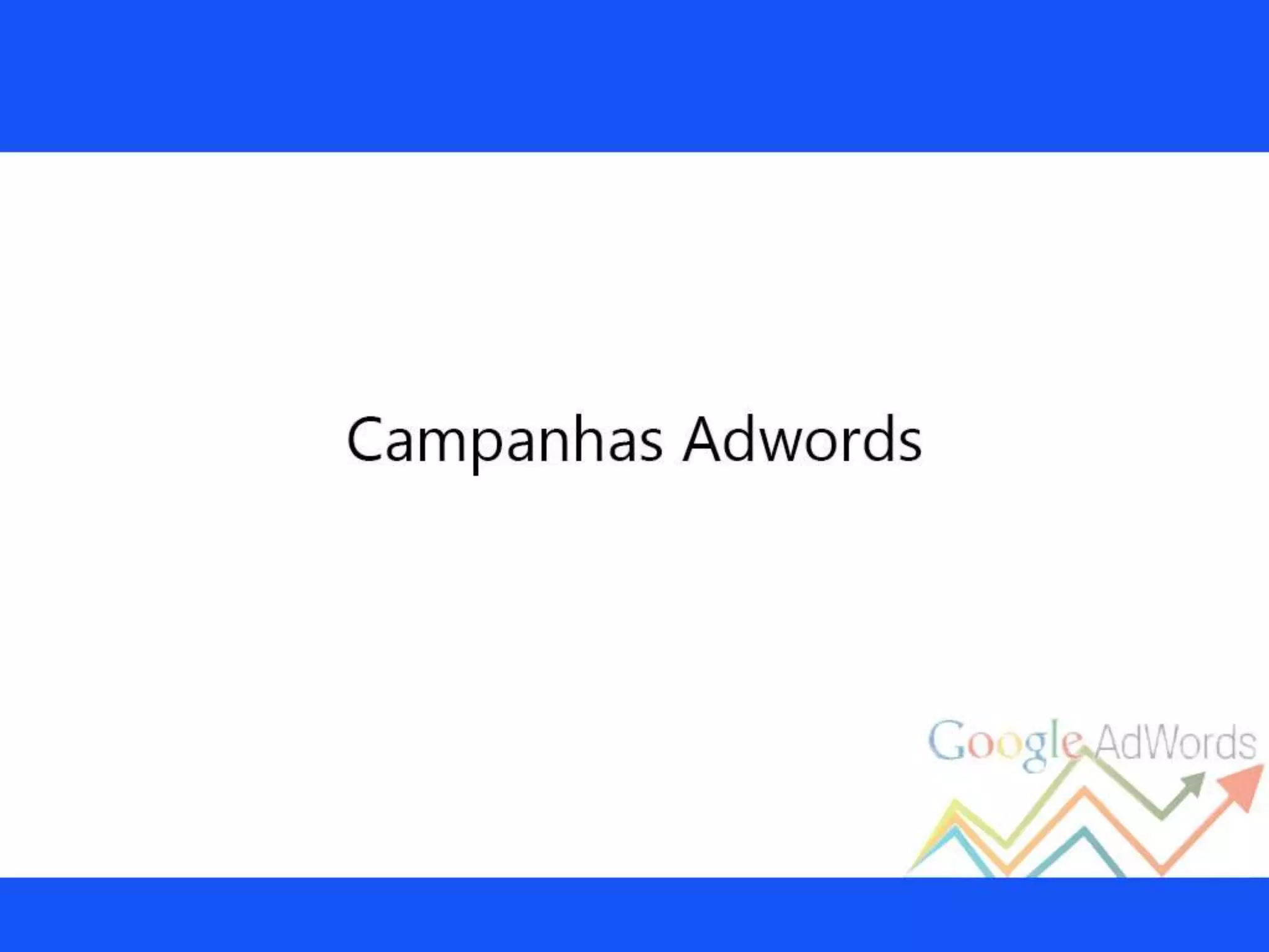 Palestra sobre Google Adwords