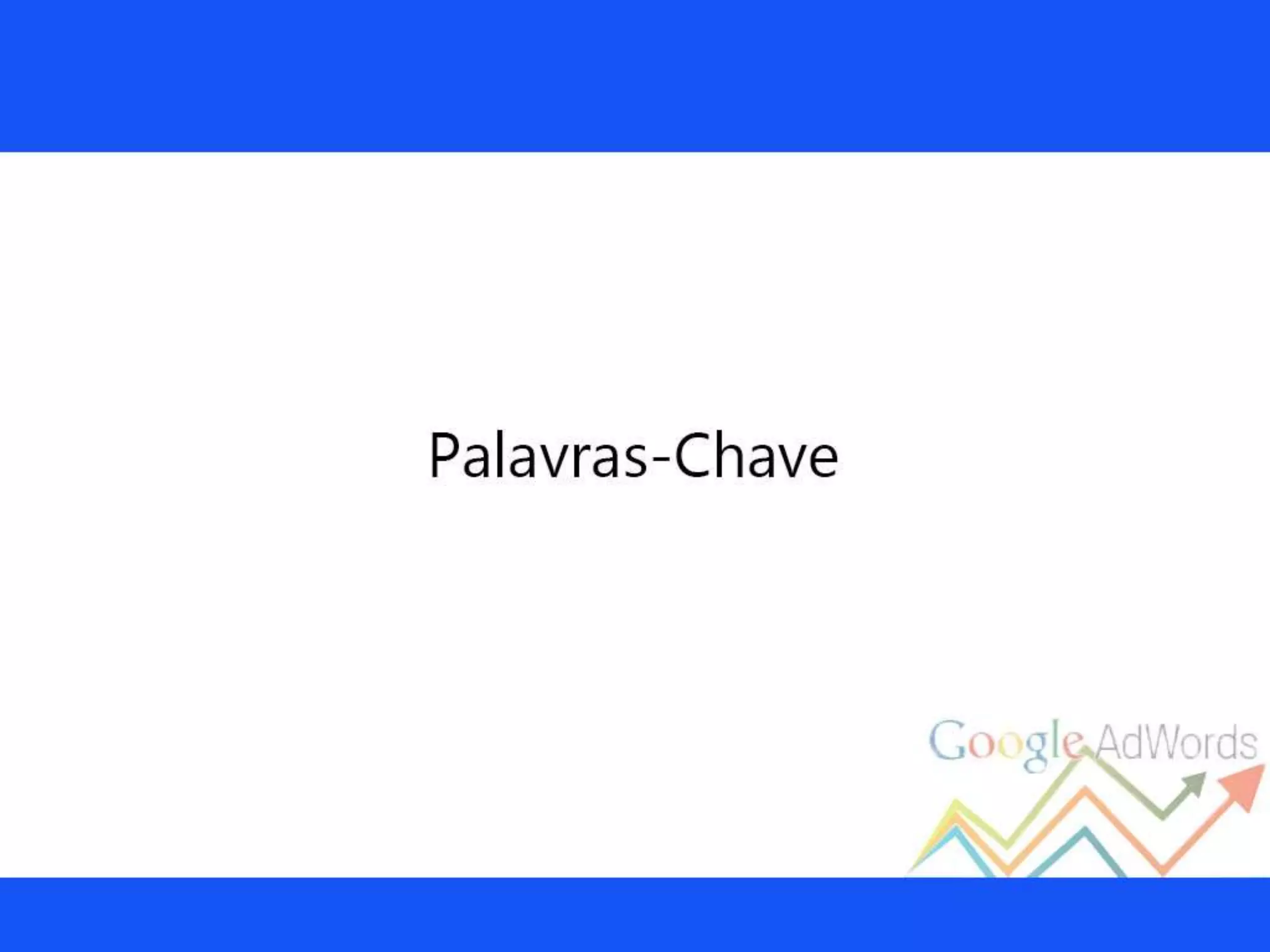 Palestra sobre Google Adwords