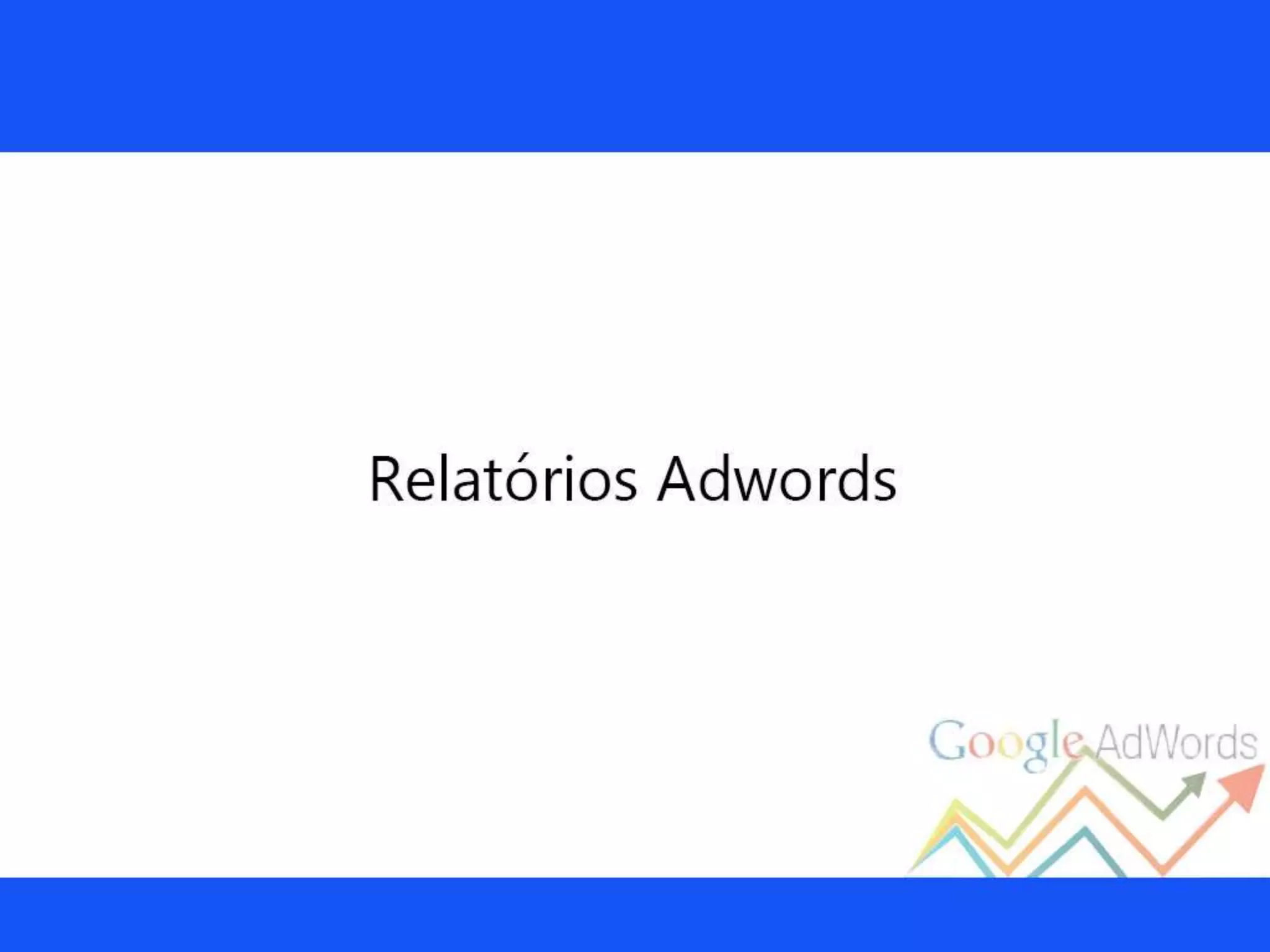 Palestra sobre Google Adwords