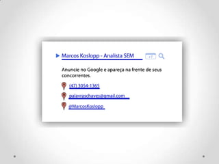 Google Adwords - Marcos