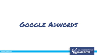 Google Adwords
 