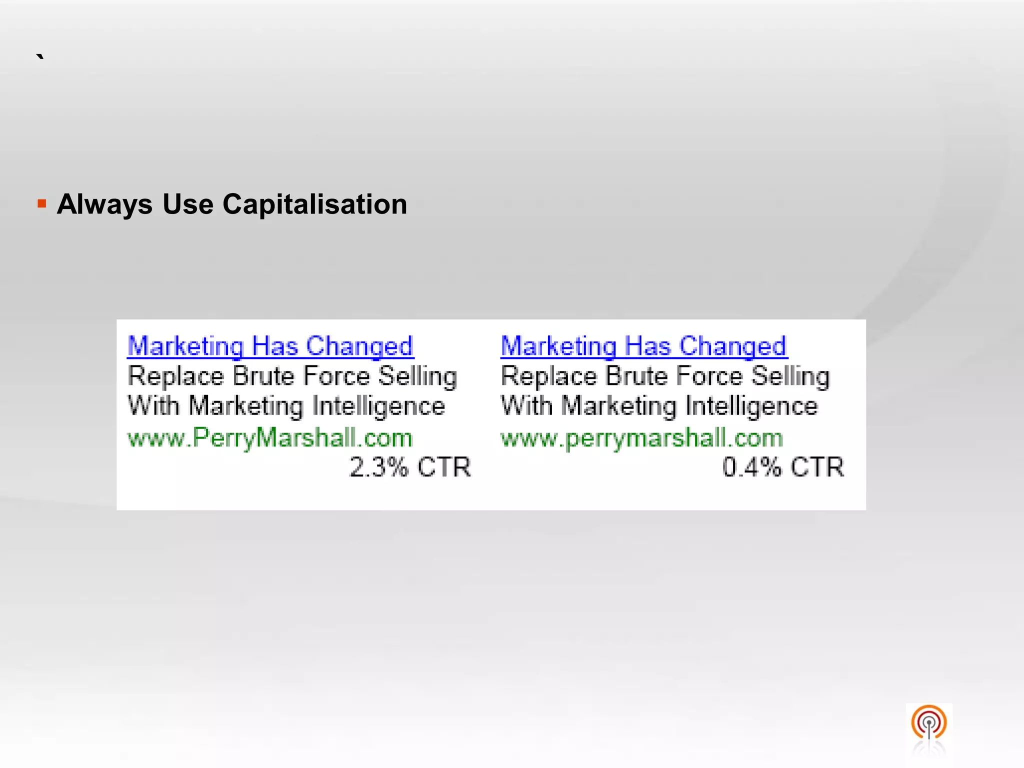 `


 Always Use Capitalisation
 