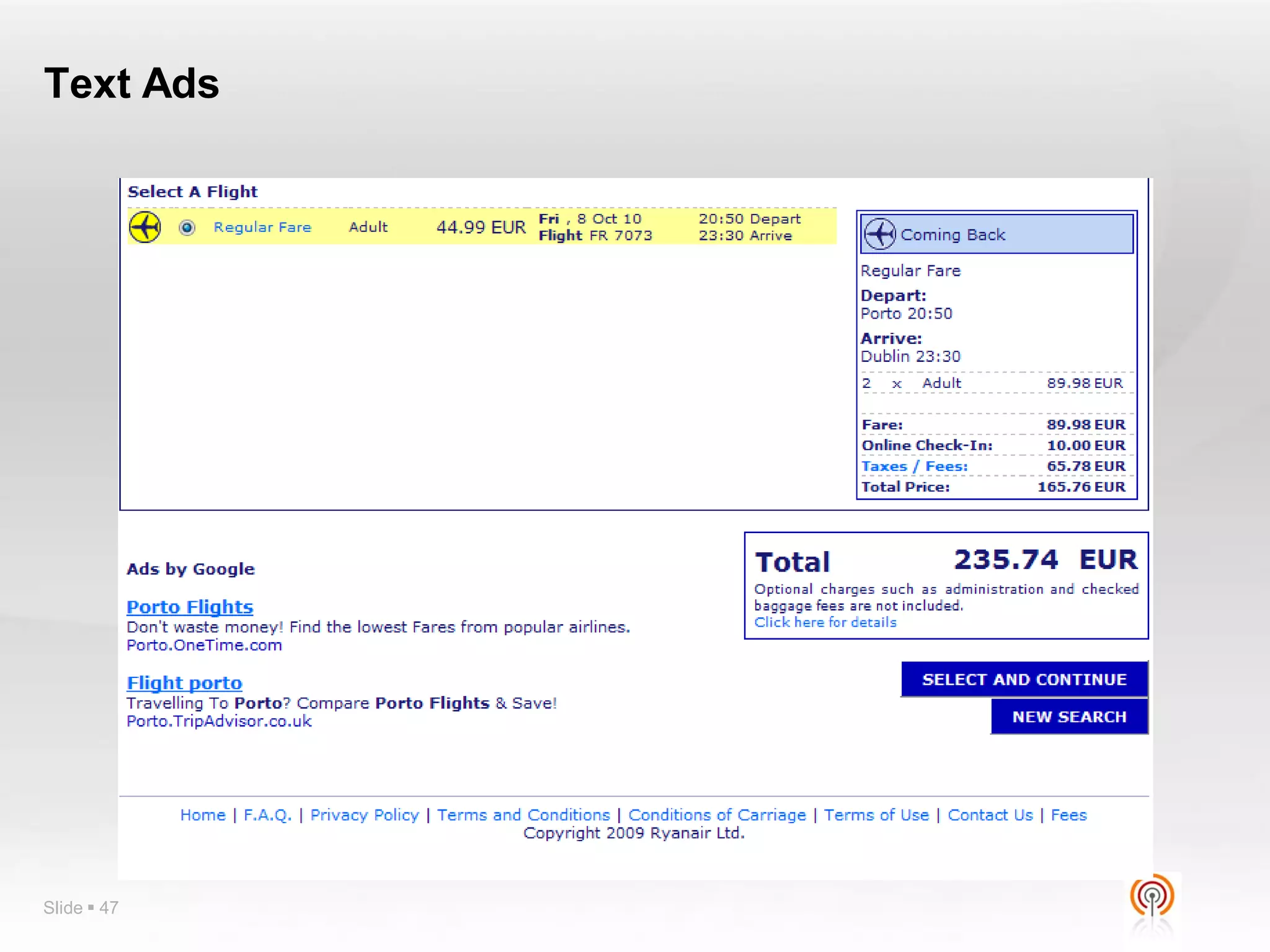 Text Ads




Slide  47
 