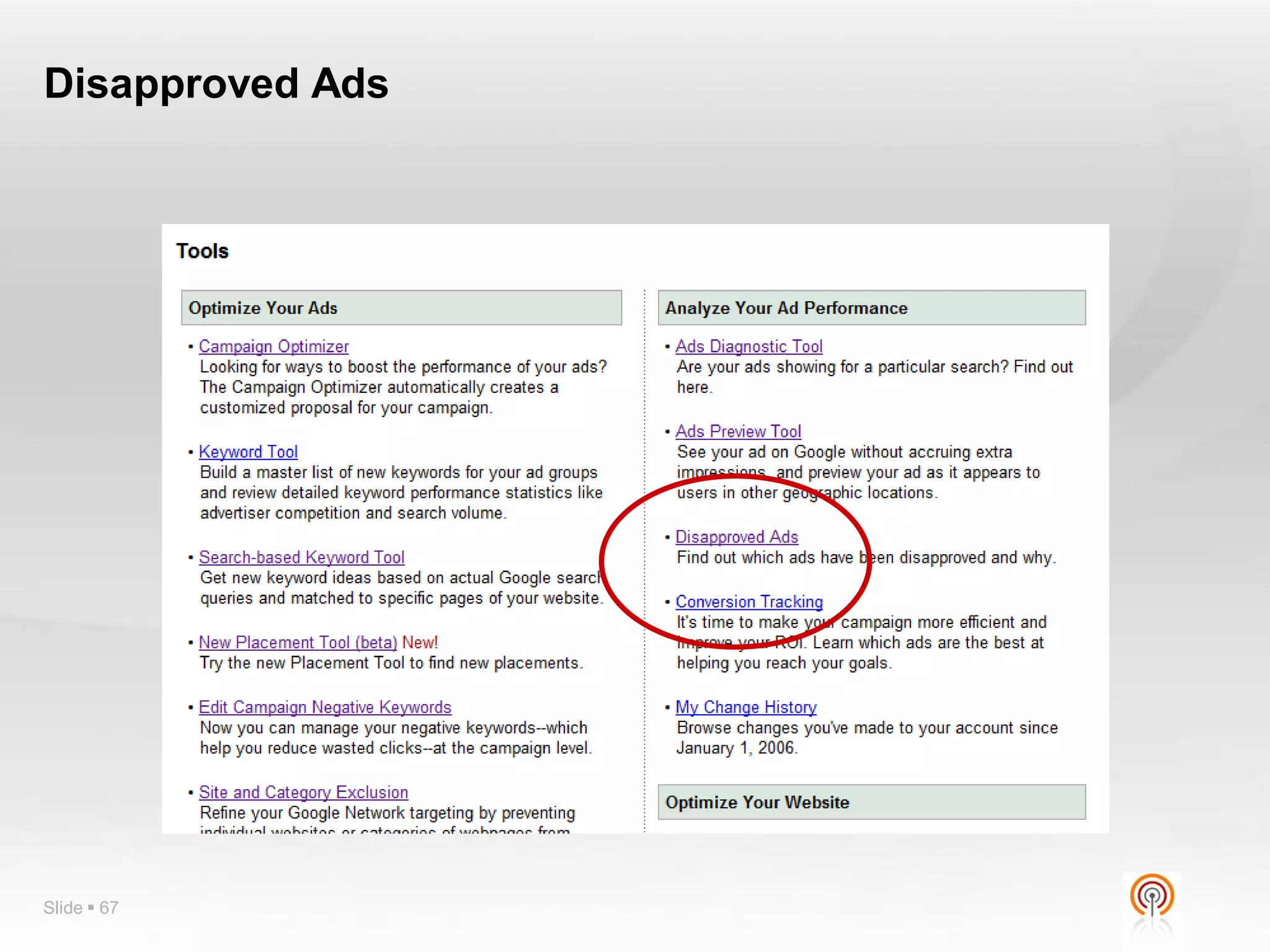 Disapproved Ads




Slide  67
 