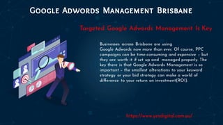Google adwords management agency brisbane