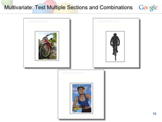 Multivariate: Test Multiple Sections and Combinations 