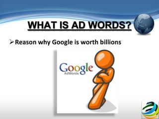 Reason why Google is worth billions
 