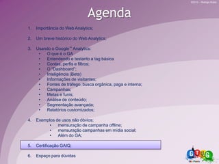  funis de navegação;