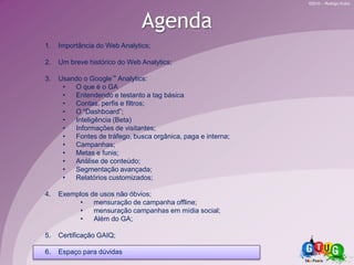  Informações precisas;