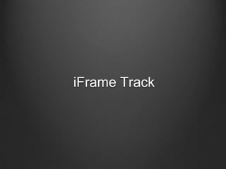 iFrame Track

 