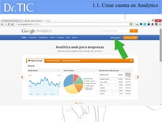 1.1. Crear cuenta en Analytics
 