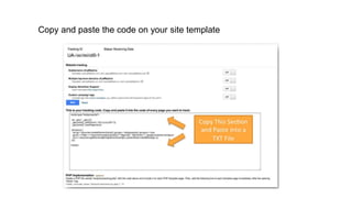 Copy and paste the code on your site template
 