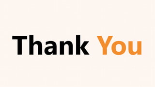 Thank You
 