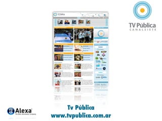 Tv Pública
www.tvpublica.com.ar
 