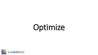 Optimize
 