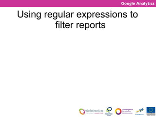Using regular expressions to filter reports 