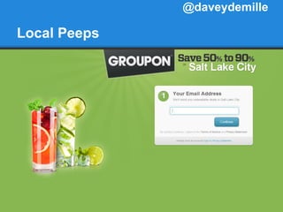 Local Peeps
@daveydemille
 