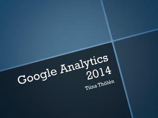 Google analytics 2014