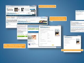 www.hallandsposten.se
www.hallandsposten.s
e/prenumeration/etidn
ing
http://etidning.hallandsposten.
se/trysubscriberForm.aspx
http://etidning.hallandsposten.se/trysubscriberForm.aspx
 