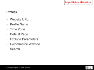 Profiles Website URL Profile Name Time Zone Default Page Exclude Parameters E-commerce Website Search 