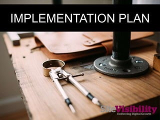 IMPLEMENTATION PLAN
 
