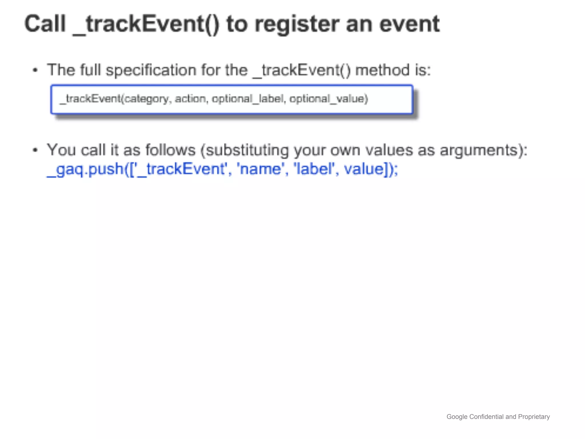 Google Confidential and Proprietary
 