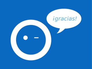 ¡gracias!
 