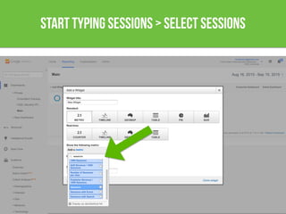 start typing sessions > select sessions
 