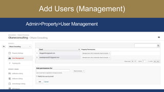 Add Users (Management)
Admin>Property>User Management
 