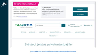 https://www.traficom.fi/fi/saadokset/evasteohjeistus-palveluntarjoajille
 