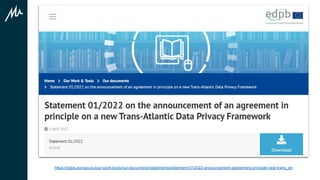 https://edpb.europa.eu/our-work-tools/our-documents/statements/statement-012022-announcement-agreement-principle-new-trans_en
 