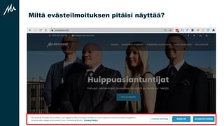 Miltä evästeilmoituksen pitäisi äٳää?
 