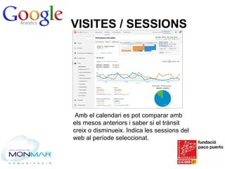 Google analytics: necessari sistema per analitzar i millorar el nostre web Slide 11
